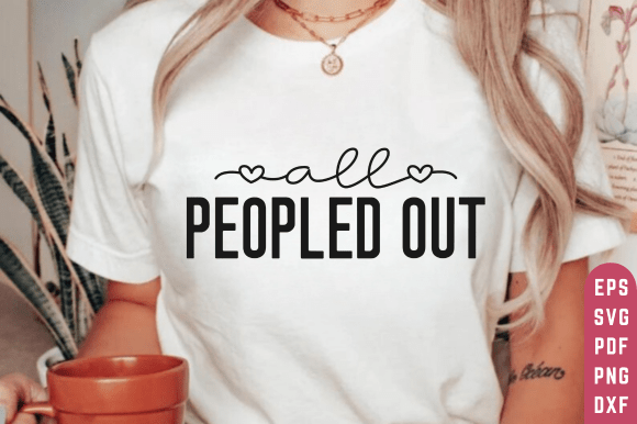 All Peopled Out SVG