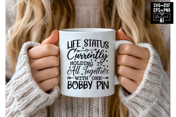 Life Status Currently Holding It All Tog